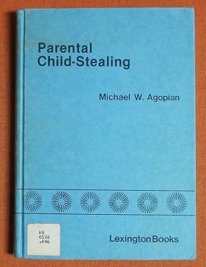 Seller image for Parental child-stealing for sale by GuthrieBooks