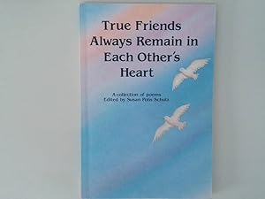 Bild des Verkufers fr True Friends Always Remain in Each Others Hearts: A Blue Mountain Arts Collection zum Verkauf von Antiquariat Buchhandel Daniel Viertel