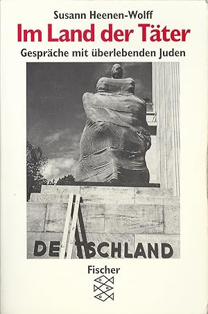 Imagen del vendedor de Im Land der Tter Gesprche mit berlebenden Juden a la venta por Antiquariat Buchhandel Daniel Viertel
