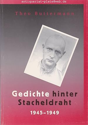 Gedichte hinter Stacheldraht. 1945 - 1949.