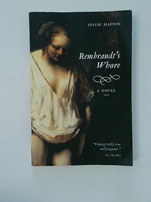 Immagine del venditore per Rembrandt's Whore venduto da Antiquariat Buchhandel Daniel Viertel