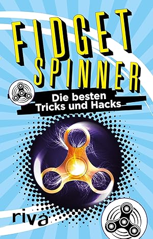 Seller image for Fidget Spinner die besten Tricks und Hacks for sale by Antiquariat Buchhandel Daniel Viertel