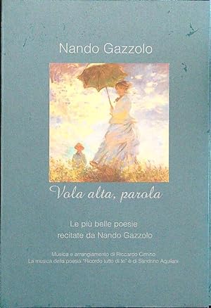 Immagine del venditore per Nando Gazzolo-Vola Alta, Parola con CD venduto da Librodifaccia
