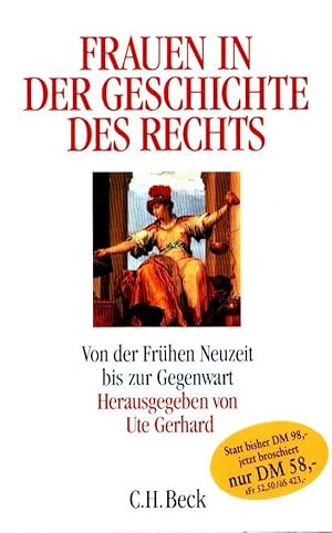 Frauen in der Geschichte des Rechts. Von der frühen Neuzeit bis zur Gegenwart.