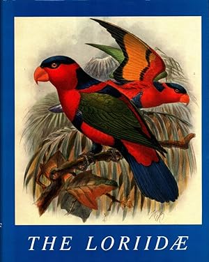 A monograph of the Lories, or brush tongued Parrots. Farbtaf. von J. G. Keulemans. (FAKSIMILE der...