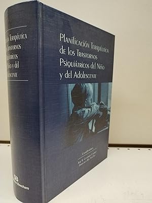 Seller image for Planificacin teraputica de los trastornos psiquitricos del nio y del adolescente. for sale by LIBRERA MATHILDABOOKS