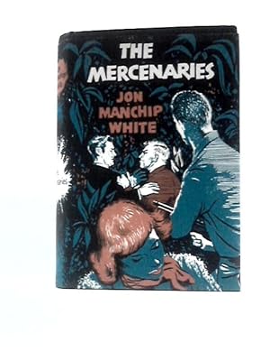 Seller image for The Mercenaries for sale by World of Rare Books