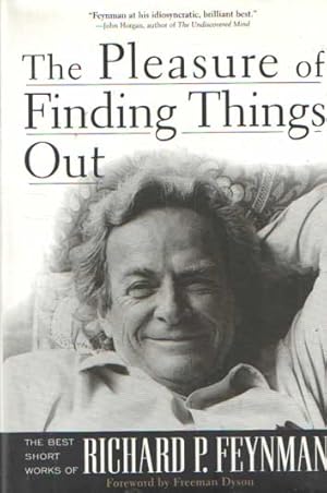 Image du vendeur pour Pleasure of finding things out, the the best short works of Richard Feynman mis en vente par Bij tij en ontij ...