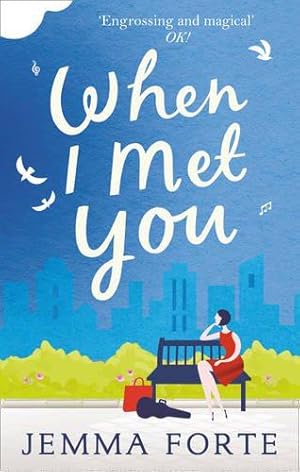 Seller image for When I Met You for sale by WeBuyBooks