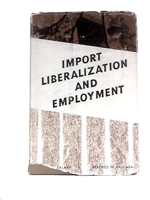 Seller image for Import Liberalization and Employment for sale by World of Rare Books