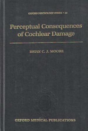 Immagine del venditore per Perceptual Consequences of Cochlear Damage venduto da Bij tij en ontij ...