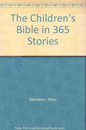 Immagine del venditore per The Children's Bible in 365 Stories venduto da WeBuyBooks