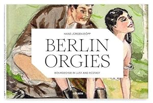 Image du vendeur pour Berlin Orgies (Hardcover) mis en vente par AussieBookSeller