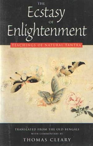 Imagen del vendedor de The Ecstasy of Enlightenment: Teaching of Natural Tantra a la venta por Bij tij en ontij ...