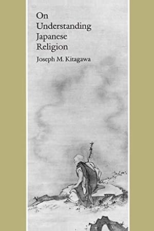 Seller image for On Understanding Japanese Religion for sale by WeBuyBooks