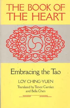 Seller image for The Book of the Heart: Embracing the Tao for sale by Bij tij en ontij ...