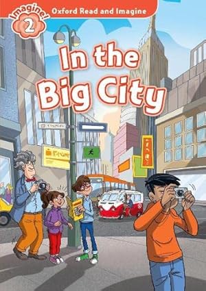 Immagine del venditore per Oxford Read and Imagine: Level 2:: In the Big City venduto da WeBuyBooks