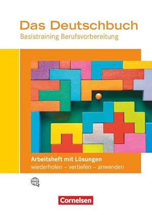 Seller image for Das Deutschbuch - Basistraining Berufsvorbereitung - Arbeitsheft mit Lsungsbeileger for sale by Smartbuy