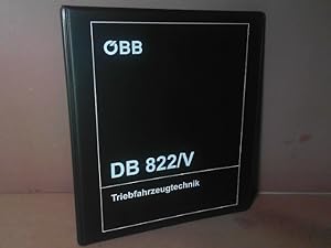 Triebfahrzeugtechnik DB 822/V. - Ausgabe 2004.