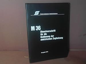 M 36 - Dienstvorschrift für die Bedienung der elektrischen Zugheizung - Ausgabe 1975.