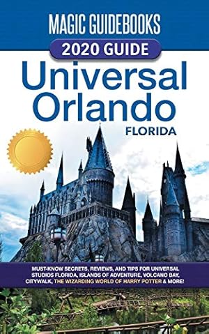 Seller image for Magic Guidebooks 2020 Universal Orlando Florida Guide for sale by WeBuyBooks