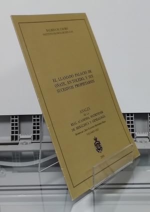 Seller image for El llamado Palacio de Oate, en Toledo, y sus sucesivos propietarios for sale by Librera Dilogo