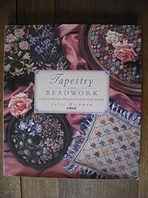 Imagen del vendedor de Tapestry and Beadwork: Canvaswork Projects for the Home a la venta por WeBuyBooks