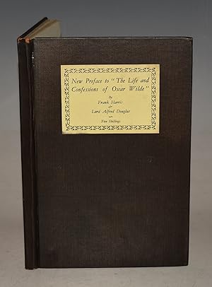 Bild des Verkufers fr New Preface to ?The Life and Confessions of Oscar Wilde?. zum Verkauf von PROCTOR / THE ANTIQUE MAP & BOOKSHOP