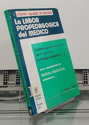 Seller image for La labor propedaggica del mdico for sale by Librera Dilogo