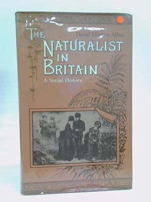 Seller image for The Naturalist in Britain for sale by World of Rare Books