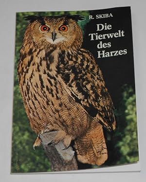 Die Tierwelt des Harzes mit Verzeichnis aller Wirbeltierarten und 47 Fotos des Verfassers