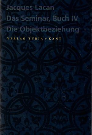 Das Seminar, Buch 4, Die Objektbeziehung