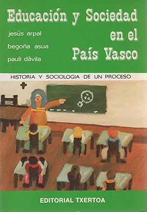 Imagen del vendedor de Educacin y sociedad en el Pas Vasco . a la venta por Librera Astarloa