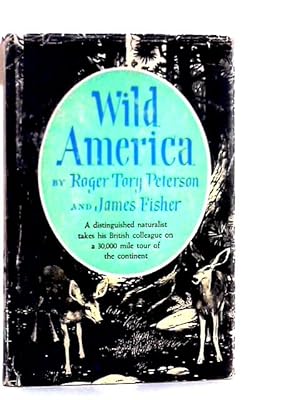 Bild des Verkufers fr Wild America zum Verkauf von World of Rare Books