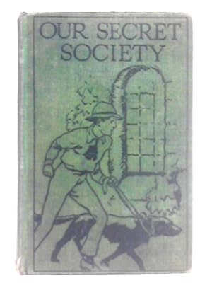 Bild des Verkufers fr Our Secret Society zum Verkauf von World of Rare Books