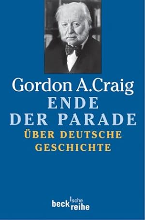 Seller image for Ende der Parade: ber Deutsche Geschichte for sale by Gabis Bcherlager