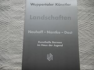 Seller image for Wuppertaler Künstler Landschaften Neuhoff - Nantke - Dost for sale by Antiquariat Machte-Buch