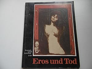 Image du vendeur pour Eros und Tod - kunst und kirche 2 /87 mis en vente par Antiquariat Machte-Buch