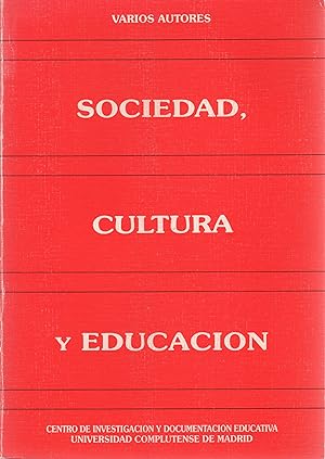 Bild des Verkufers fr Sociedad, cultura y educacin . zum Verkauf von Librera Astarloa