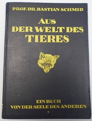 Imagen del vendedor de Aus der Welt des Tieres a la venta por Antiquariat Machte-Buch