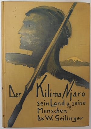 Imagen del vendedor de Der Kilimandjaro Sein Land und seine Menschen a la venta por Antiquariat Machte-Buch