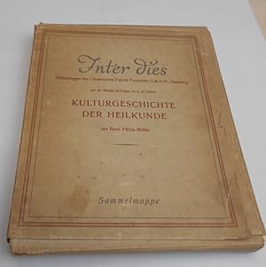 Seller image for Inter dies - Kulturgeschichte der Heilkunde - Mitteilungen der Chemischen Fabrik Promonta G.m.b.H. Hamburg for sale by Antiquariat Machte-Buch