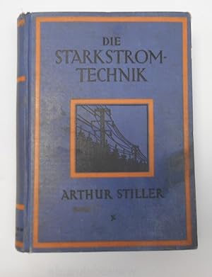 Imagen del vendedor de Die Starkstromtechnik a la venta por Antiquariat Machte-Buch