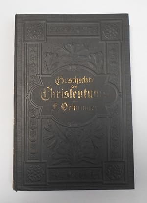 Bild des Verkufers fr Geschichte des Christentums in seinem Gang durch die Jahrhunderte zum Verkauf von Antiquariat Machte-Buch
