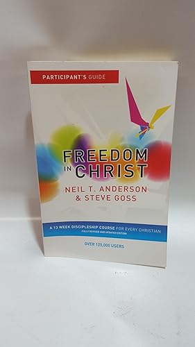 Seller image for Freedom in Christ: Workbook: A 13-week course for every Christian (Freedom in Christ Course) for sale by Cambridge Rare Books
