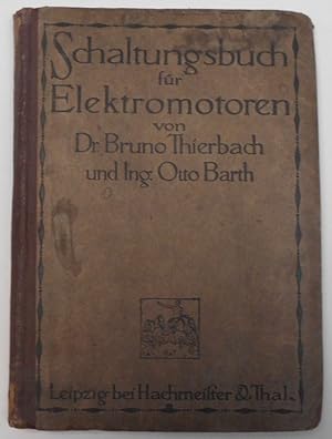 Imagen del vendedor de Schaltungsbuch für Elektrische Lichtanlagen Bd.2 - Elektromaschinen a la venta por Antiquariat Machte-Buch