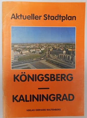 Bild des Verkufers fr Aktueller Stadplan K NIGSBERG / KALININGRAD zum Verkauf von Antiquariat Machte-Buch