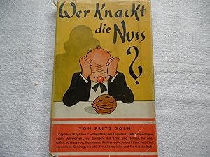 Seller image for Wer knackt die Nuss ? for sale by Antiquariat Machte-Buch