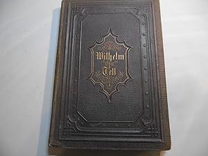 Seller image for Wilhelm Tell Schauspiel von Schiller for sale by Antiquariat Machte-Buch