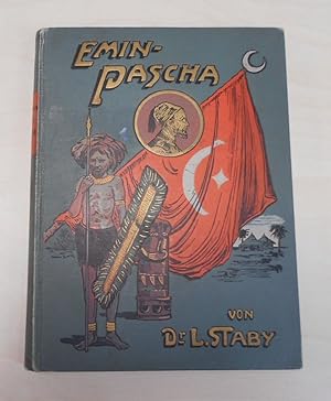 Image du vendeur pour Emin Pascha ein deutscher Forscher und Kämpfer im Innern Afrikas mis en vente par Antiquariat Machte-Buch